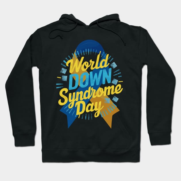 march 21 world down syndrome day Hoodie by YOUNESS98